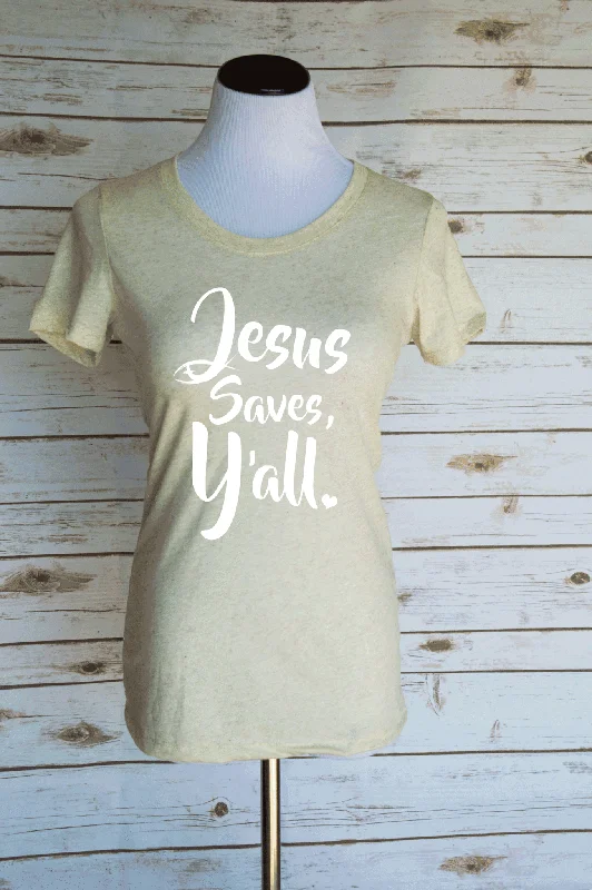 Jesus Saves Yall Casual Graphic T-Shirt. Christian Quote. Scoop Neck Triblend Tee.