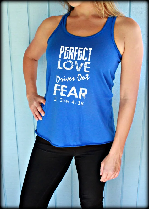 Womens Flowy Workout Tank Top. Perfect Love Drives Out Fear Bible Verse. Motivational Workout Clothing. Christian Clothing. Running Tank Top