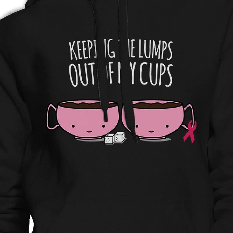 Keeping The Lumps Out Of My Cups Breast Cancer Black Hoodie