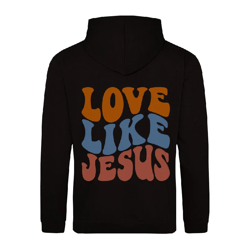 Love like Jesus Hoodie BackPrint